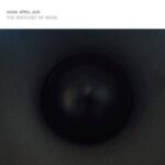 Nana April Jun - The Ontology of Noise